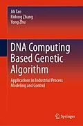 E-Book (pdf) DNA Computing Based Genetic Algorithm von Jili Tao, Ridong Zhang, Yong Zhu