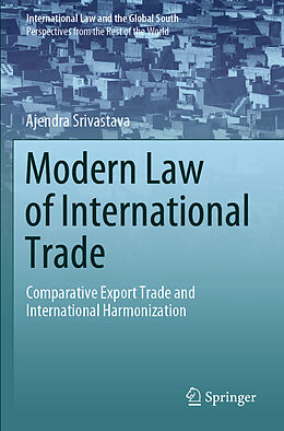 Kartonierter Einband Modern Law of International Trade von Ajendra Srivastava