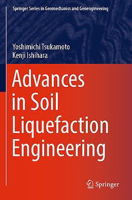 Couverture cartonnée Advances in Soil Liquefaction Engineering de Kenji Ishihara, Yoshimichi Tsukamoto