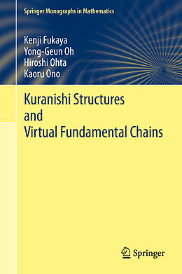 Livre Relié Kuranishi Structures and Virtual Fundamental Chains de Kenji Fukaya, Kaoru Ono, Hiroshi Ohta