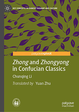 Livre Relié Zhong and Zhongyong in Confucian Classics de Chunqing Li