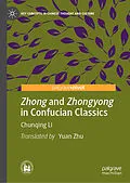 E-Book (pdf) Zhong and Zhongyong in Confucian Classics von Chunqing Li