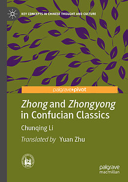 Couverture cartonnée Zhong and Zhongyong in Confucian Classics de Chunqing Li