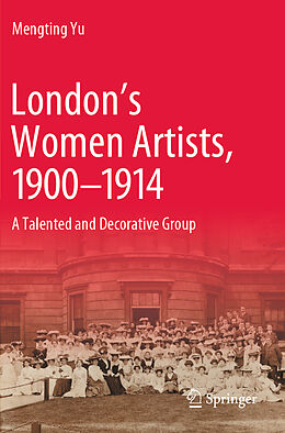 Couverture cartonnée London s Women Artists, 1900-1914 de Mengting Yu