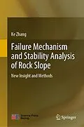 E-Book (pdf) Failure Mechanism and Stability Analysis of Rock Slope von Ke Zhang
