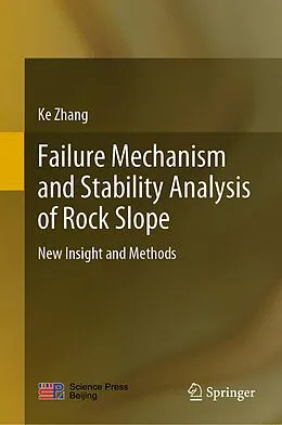E-Book (pdf) Failure Mechanism and Stability Analysis of Rock Slope von Ke Zhang
