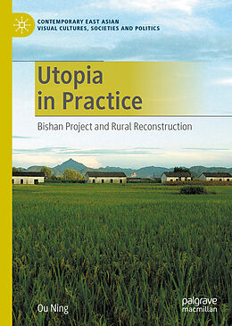 Livre Relié Utopia in Practice de Ou Ning