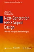 E-Book (pdf) Next-Generation GNSS Signal Design von Zheng Yao, Mingquan Lu