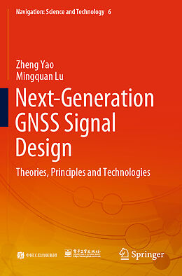 Kartonierter Einband Next-Generation GNSS Signal Design von Mingquan Lu, Zheng Yao