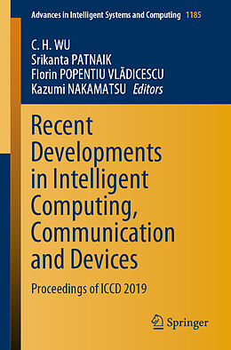 Kartonierter Einband Recent Developments in Intelligent Computing, Communication and Devices von 