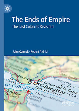 eBook (pdf) The Ends of Empire de John Connell, Robert Aldrich