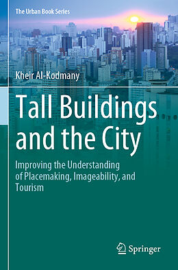 Couverture cartonnée Tall Buildings and the City de Kheir Al-Kodmany