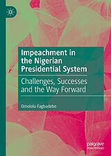 eBook (pdf) Impeachment in the Nigerian Presidential System de Omololu Fagbadebo