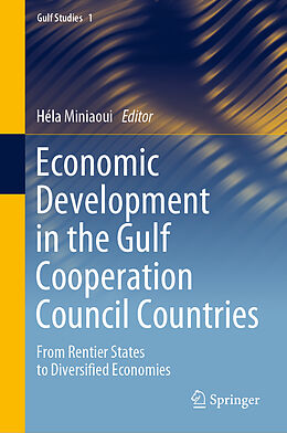 Livre Relié Economic Development in the Gulf Cooperation Council Countries de 