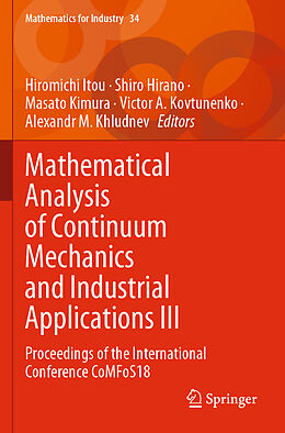 Couverture cartonnée Mathematical Analysis of Continuum Mechanics and Industrial Applications III de 