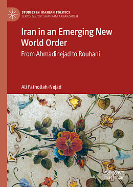 Livre Relié Iran in an Emerging New World Order de Ali Fathollah-Nejad