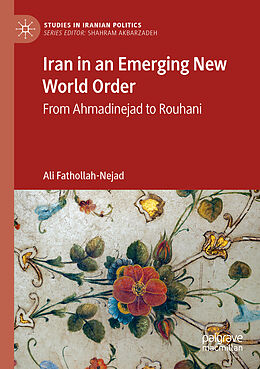 Couverture cartonnée Iran in an Emerging New World Order de Ali Fathollah-Nejad