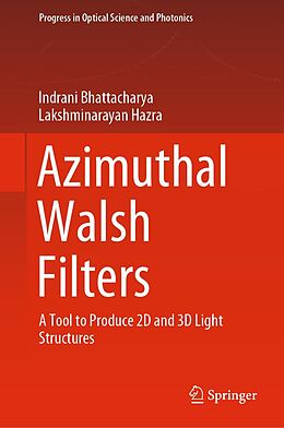 eBook (pdf) Azimuthal Walsh Filters de Indrani Bhattacharya, Lakshminarayan Hazra