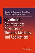 E-Book (pdf) Distributed Optimization: Advances in Theories, Methods, and Applications von Huaqing Li, Qingguo Lü, Zheng Wang