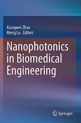 Couverture cartonnée Nanophotonics in Biomedical Engineering de 