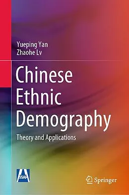 E-Book (pdf) Chinese Ethnic Demography von Yueping Yan, Zhaohe Lv