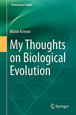 Livre Relié My Thoughts on Biological Evolution de Motoo Kimura