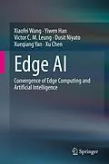 E-Book (pdf) Edge AI von Xiaofei Wang, Yiwen Han, Victor C. M. Leung