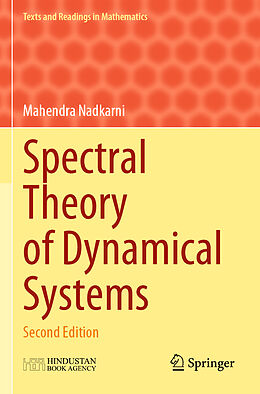 Couverture cartonnée Spectral Theory of Dynamical Systems de Mahendra Nadkarni