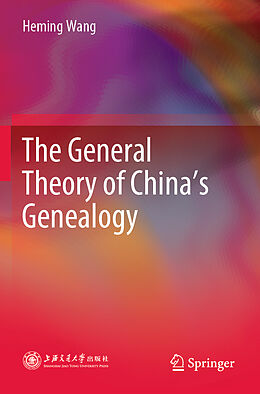 Couverture cartonnée The General Theory of China s Genealogy de Heming Wang