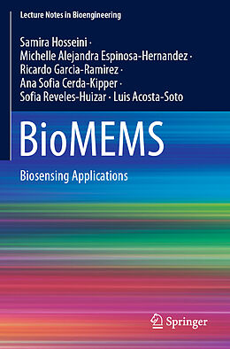 Couverture cartonnée BioMEMS de Samira Hosseini, Michelle Alejandra Espinosa-Hernandez, Luis Acosta-Soto