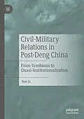 E-Book (pdf) Civil-Military Relations in Post-Deng China von Nan Li