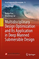 eBook (pdf) Multidisciplinary Design Optimization and Its Application in Deep Manned Submersible Design de Binbin Pan, Weicheng Cui