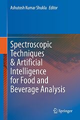 eBook (pdf) Spectroscopic Techniques & Artificial Intelligence for Food and Beverage Analysis de 