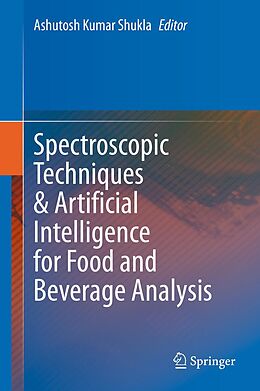 eBook (pdf) Spectroscopic Techniques & Artificial Intelligence for Food and Beverage Analysis de 