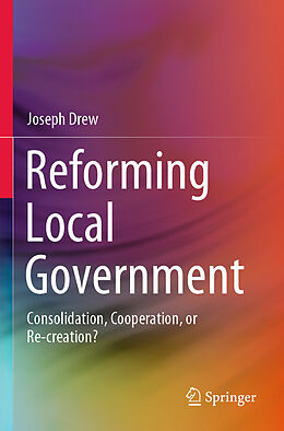 Couverture cartonnée Reforming Local Government de Joseph Drew