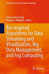 eBook (pdf) Bio-inspired Algorithms for Data Streaming and Visualization, Big Data Management, and Fog Computing de 