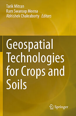 Couverture cartonnée Geospatial Technologies for Crops and Soils de 