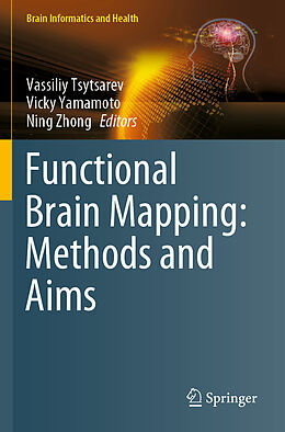 Kartonierter Einband Functional Brain Mapping: Methods and Aims von 