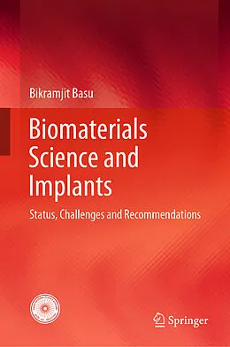 E-Book (pdf) Biomaterials Science and Implants von Bikramjit Basu