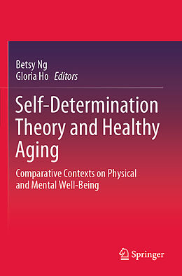 Couverture cartonnée Self-Determination Theory and Healthy Aging de 