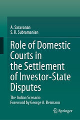 eBook (pdf) Role of Domestic Courts in the Settlement of Investor-State Disputes de A. Saravanan, S. R. Subramanian