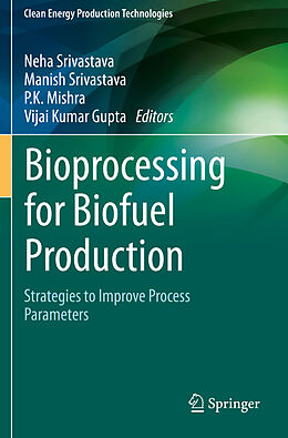 Couverture cartonnée Bioprocessing for Biofuel Production de 