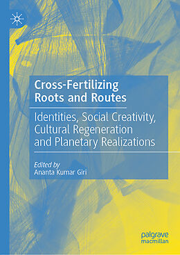 Fester Einband Cross-Fertilizing Roots and Routes von 