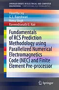 E-Book (pdf) Fundamentals of RCS Prediction Methodology using Parallelized Numerical Electromagnetics Code (NEC) and Finite Element Pre-processor von Vineetha Joy, G. L. Rajeshwari, Hema Singh