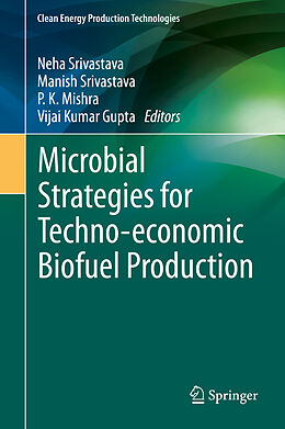 Livre Relié Microbial Strategies for Techno-economic Biofuel Production de 