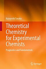 eBook (pdf) Theoretical Chemistry for Experimental Chemists de Kazuyoshi Tanaka