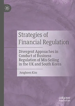 E-Book (pdf) Strategies of Financial Regulation von Junghoon Kim