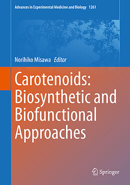 Livre Relié Carotenoids: Biosynthetic and Biofunctional Approaches de 