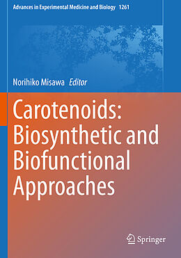 Couverture cartonnée Carotenoids: Biosynthetic and Biofunctional Approaches de 