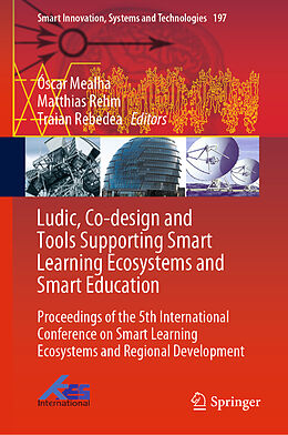 eBook (pdf) Ludic, Co-design and Tools Supporting Smart Learning Ecosystems and Smart Education de 